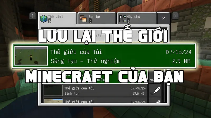 Cách save Minecraft trên điện thoại