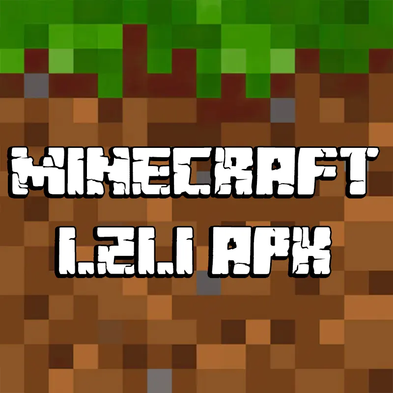 Minecraft 1.21.1 (APK)