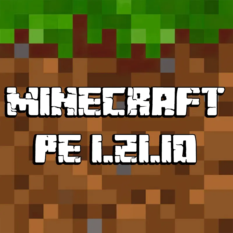 Minecraft PE 1.21.10 (Tiếng Việt)