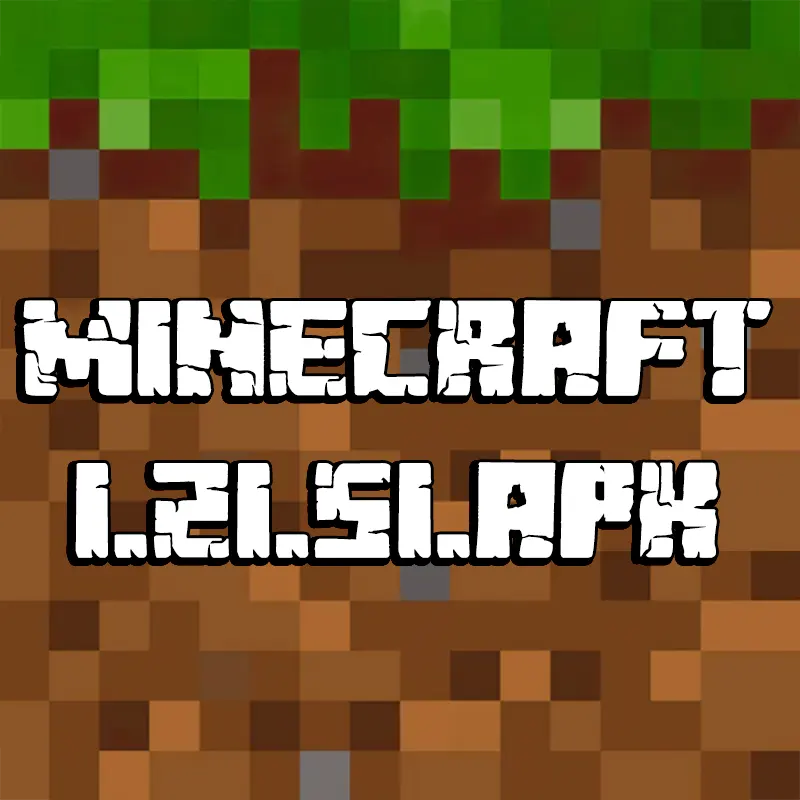 Minecraft 1.21.51 (APK)