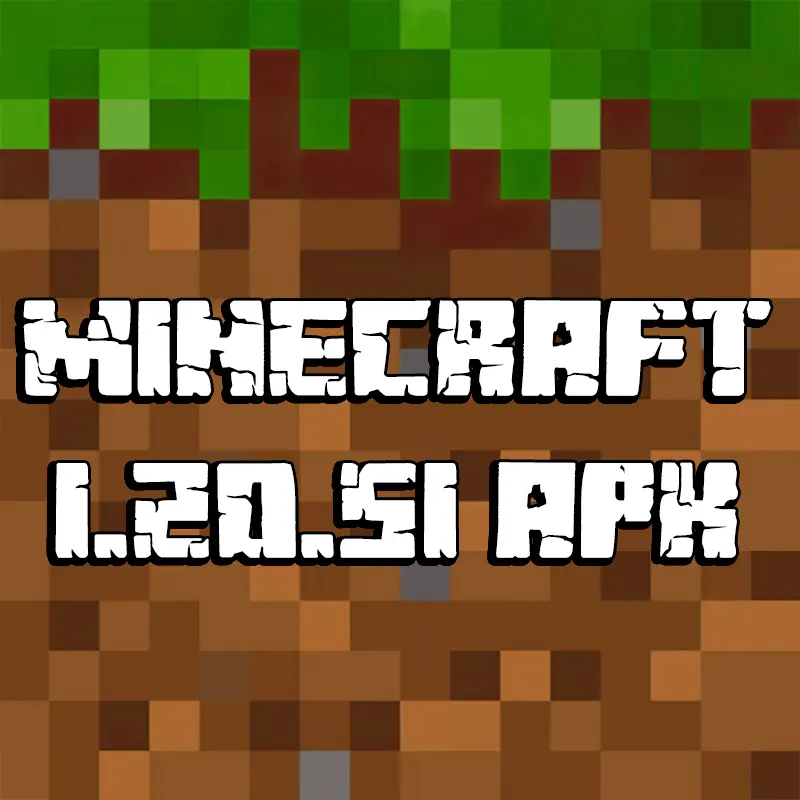 Minecraft 1.20.51 (APK)
